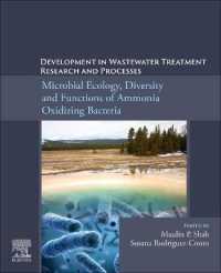 Development in Wastewater Treatment Research and Processes : Microbial Ecology, Diversity and Functions of Ammonia Oxidizing Bacteria