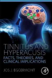 耳鳴と聴覚過敏：ファクト・理論・臨床<br>Tinnitus and Hyperacusis : Facts, Theories, and Clinical Implications