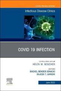 Covid 19 Infection, an Issue of Infectious Disease Clinics of North America (The Clinics: Internal Medicine)