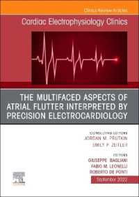 The Multifaced Aspects of Atrial Flutter Interpreted by Precision Electrocardiology, an Issue of Cardiac Electrophysiology Clinics (The Clinics: Internal Medicine)