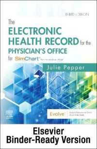 The Electronic Health Record for the Physician's Office for Simchart for the Medical Office and Simchart for the Medical Office Learning the Medical Office Workflow 2022 Edition （3RD）