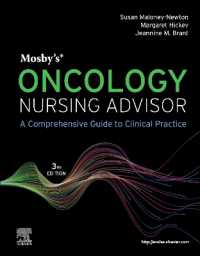 モスビー癌看護アドバイザー（第３版）<br>Mosby's Oncology Nursing Advisor : A Comprehensive Guide to Clinical Practice （3RD）