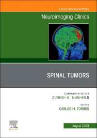 Spinal Tumors, an Issue of Neuroimaging Clinics of North America (The Clinics: Radiology)