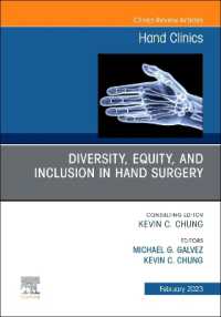 Diversity, Equity and Inclusion in Hand Surgery, an Issue of Hand Clinics (The Clinics: Orthopedics)