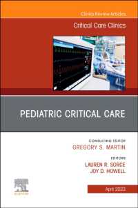 Pediatric Critical Care, an Issue of Critical Care Clinics (The Clinics: Internal Medicine)