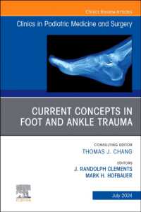 Current Concepts in Foot and Ankle Trauma, an Issue of Clinics in Podiatric Medicine and Surgery (The Clinics: Orthopedics)