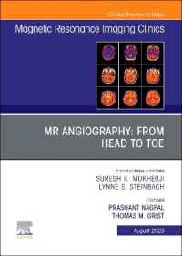 MR Angiography: From Head to Toe, an Issue of Magnetic Resonance Imaging Clinics of North America (The Clinics: Radiology)
