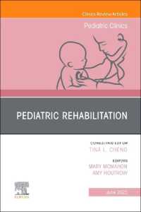 Pediatric Rehabilitation, an Issue of Pediatric Clinics of North America (The Clinics: Internal Medicine)