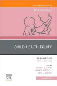 Child Health Equity, an Issue of Pediatric Clinics of North America (The Clinics: Internal Medicine)