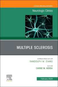 Multiple Sclerosis, an Issue of Neurologic Clinics (The Clinics: Internal Medicine)