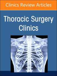 Robotic Thoracic Surgery, an Issue of Thoracic Surgery Clinics (The Clinics: Surgery)