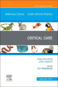 Critical Care, an Issue of Veterinary Clinics of North America: Exotic Animal Practice (The Clinics: Veterinary Medicine)
