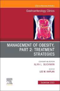 Management of Obesity, Part 2: Treatment Strategies, an Issue of Gastroenterology Clinics of North America (The Clinics: Internal Medicine)