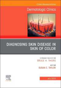 Diagnosing Skin Disease in Skin of Color, an Issue of Dermatologic Clinics (The Clinics: Dermatology)