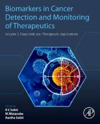Biomarkers in Cancer Detection and Monitoring of Therapeutics : Volume 2: Diagnostic and Therapeutic Applications