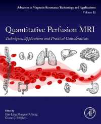 Quantitative Perfusion MRI : Techniques, Applications and Practical Considerations (Advances in Magnetic Resonance Technology and Applications)