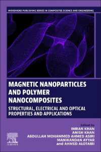 Magnetic Nanoparticles and Polymer Nanocomposites : Structural, Electrical and Optical Properties and Applications, Volume 2 (Woodhead Publishing Series in Composites Science and Engineering)