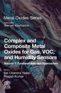 Complex and Composite Metal Oxides for Gas, VOC, and Humidity Sensors, Volume 1 : Fundamentals and Approaches (Metal Oxides)