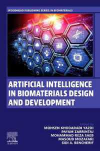 Artificial Intelligence in Biomaterials Design and Development (Woodhead Publishing Series in Biomaterials)