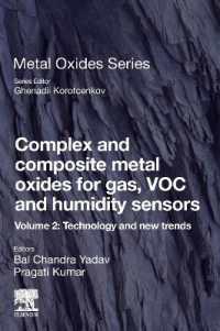 Complex and Composite Metal Oxides for Gas, VOC and Humidity Sensors, Volume 2 : Technology and New Trends (Metal Oxides)