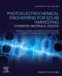 Photoelectrochemical Engineering for Solar Harvesting : Chemistry, Materials, Devices (Nanophotonics)
