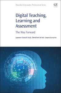 Digital Teaching, Learning and Assessment : The Way Forward (Chandos Information Professional Series)