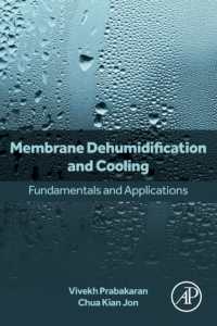 膜の除湿と冷却：基礎と応用<br>Membrane Dehumidification and Cooling : Fundamentals and Applications
