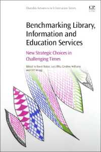 Benchmarking Library, Information and Education Services : New Strategic Choices in Challenging Times