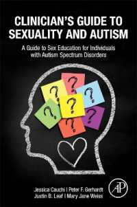 自閉症者の性教育臨床ガイド<br>Clinician's Guide to Sexuality and Autism : A Guide to Sex Education for Individuals with Autism Spectrum Disorders