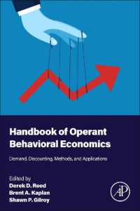 Handbook of Operant Behavioral Economics : Demand, Discounting, Methods, and Applications