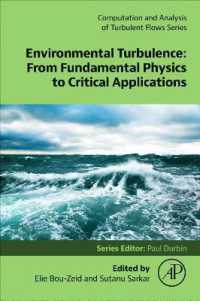 Environmental Turbulence : From Fundamental Physics to Critical Applications (Computation and Analysis of Turbulent Flows)