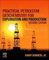 Practical Petroleum Geochemistry for Exploration and Production （2ND）