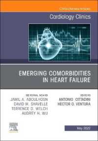 Emerging Comorbidities in Heart Failure, an Issue of Cardiology Clinics (The Clinics: Internal Medicine)