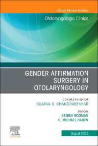 Gender Affirmation Surgery in Otolaryngology, an Issue of Otolaryngologic Clinics of North America (The Clinics: Internal Medicine)