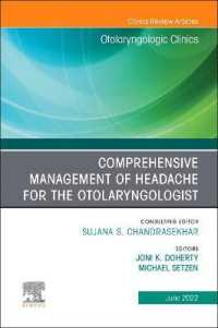 Comprehensive Management of Headache for the Otolaryngologist, an Issue of Otolaryngologic Clinics of North America (The Clinics: Internal Medicine)