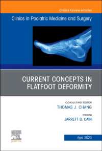 Current Concepts in Flatfoot Deformity , an Issue of Clinics in Podiatric Medicine and Surgery (The Clinics: Orthopedics)