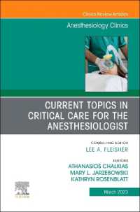 Current Topics in Critical Care for the Anesthesiologist, an Issue of Anesthesiology Clinics (The Clinics: Internal Medicine)