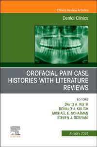 Orofacial Pain: Case Histories with Literature Reviews, an Issue of Dental Clinics of North America (The Clinics: Dentistry)