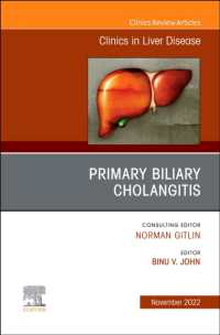 Primary Biliary Cholangitis, an Issue of Clinics in Liver Disease (The Clinics: Internal Medicine)