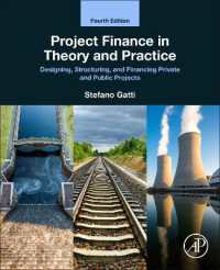プロジェクト・ファイナンスの理論と実際（第４版）<br>Project Finance in Theory and Practice : Designing, Structuring, and Financing Private and Public Projects （4TH）