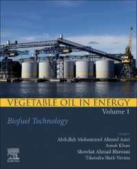 Vegetable Oil in Energy, Volume 1 : Biofuel Technology