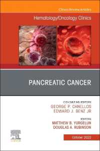 Pancreatic Cancer, an Issue of Hematology/Oncology Clinics of North America (The Clinics: Internal Medicine)