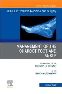 Management of the Charcot Foot and Ankle, an Issue of Clinics in Podiatric Medicine and Surgery (The Clinics: Internal Medicine)