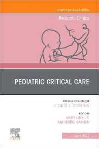 Pediatric Critical Care, an Issue of Pediatric Clinics of North America (The Clinics: Internal Medicine)