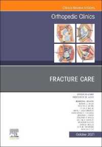 Fracture Care , an Issue of Orthopedic Clinics (The Clinics: Orthopedics)