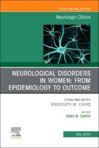 Neurological Disorders in Women: From Epidemiology to Outcome, an Issue of Neurologic Clinics (The Clinics: Internal Medicine)