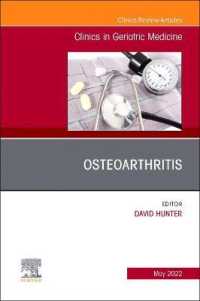 Osteoarthritis, an Issue of Clinics in Geriatric Medicine (The Clinics: Internal Medicine)