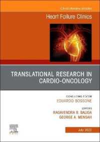 Translational Research in Cardio-Oncology, an Issue of Heart Failure Clinics (The Clinics: Internal Medicine)