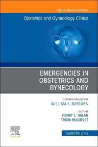 Emergencies in Obstetrics and Gynecology, an Issue of Obstetrics and Gynecology Clinics (The Clinics: Internal Medicine)