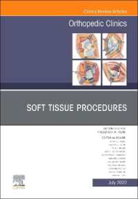 Soft Tissue Procedures, an Issue of Orthopedic Clinics (The Clinics: Internal Medicine)